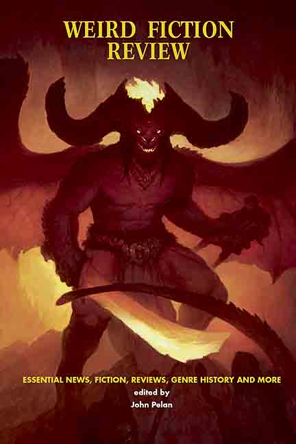 WEIRD FICTION REVIEW, NO. 11, WINTER 2020