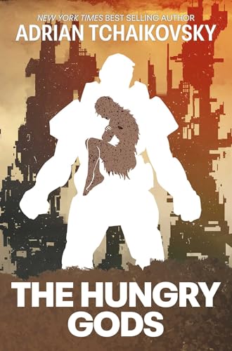 THE HUNGRY GODS