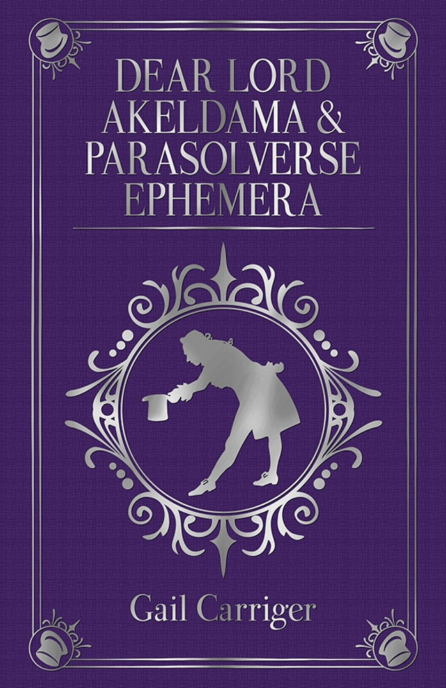 DEAR LORD AKELDAMA & PARASOLVERSE EPHEMERA