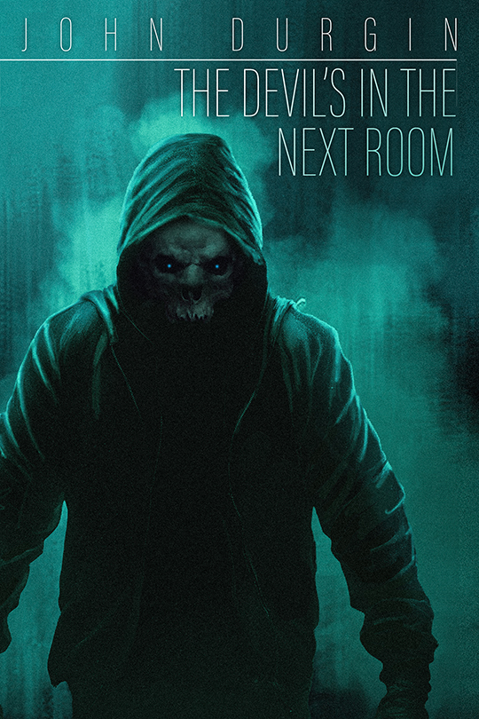 THE DEVIL'S IN THE NEXT ROOM